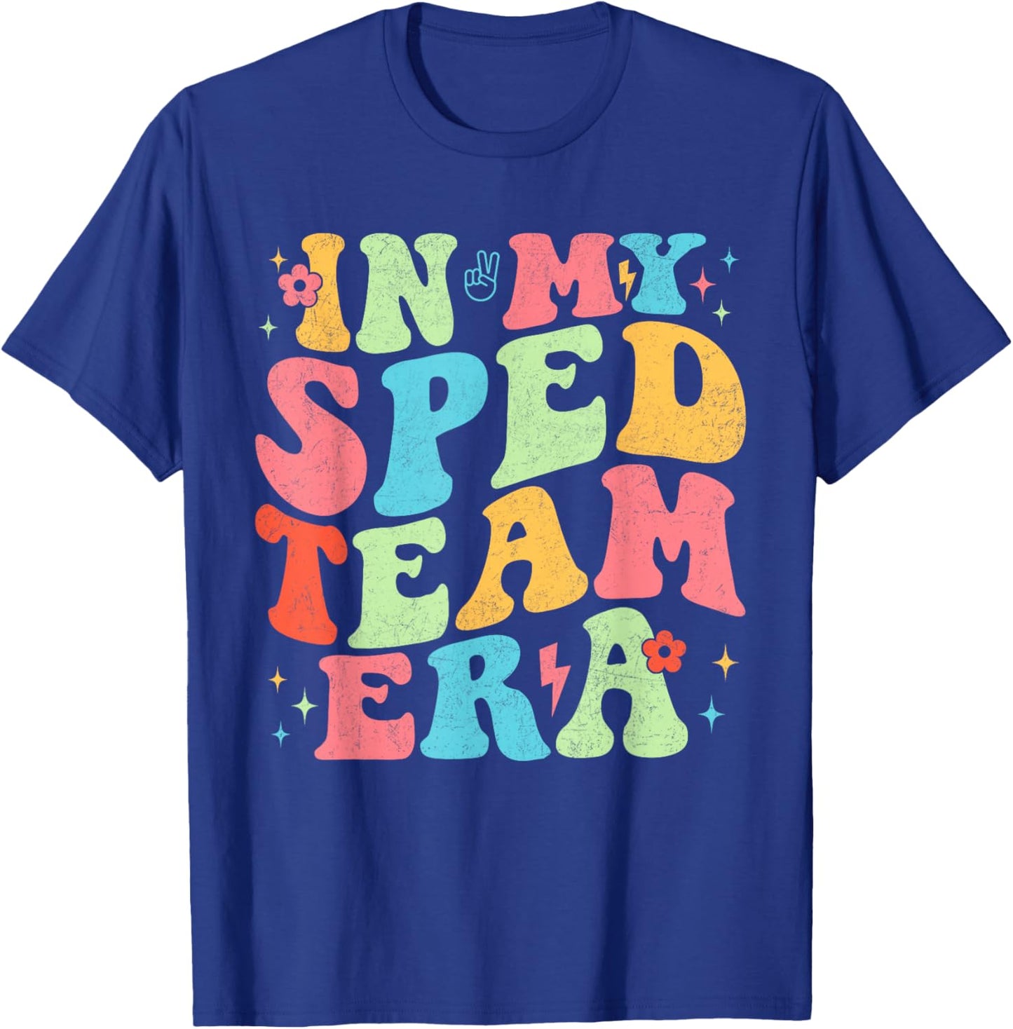 In My SPED Team Special Ed Education Teacher Appreciation T-Shirt - T-Shirt | Royal