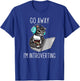 Go Away I'm Introverting Finny Cat with Laptop and Coffee Men Women T-Shirt - T-Shirt | Royal