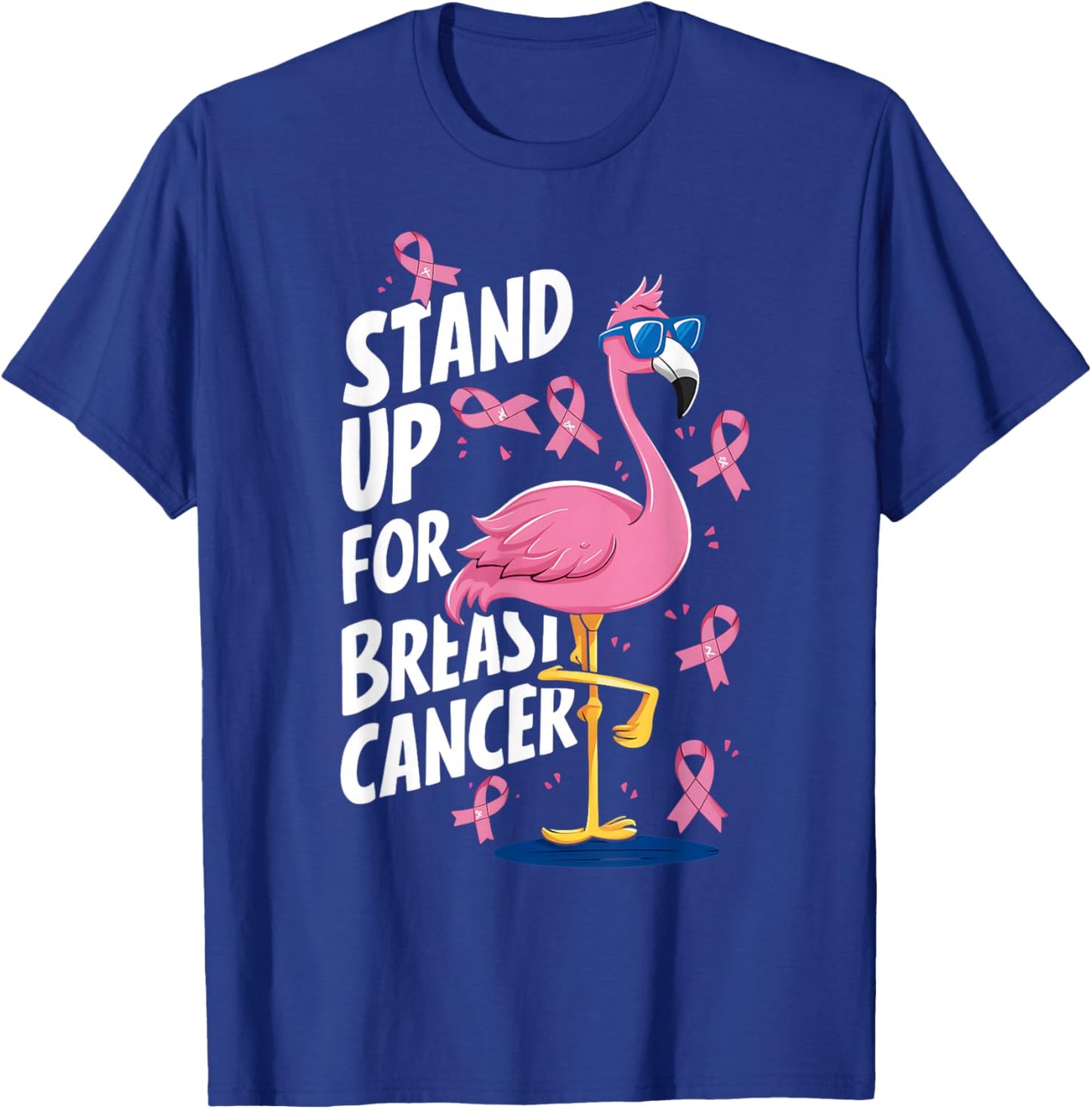 Pink Ribbon Awareness Stand Up to Breast Cancer Flamingo T-Shirt - T-Shirt | Royal