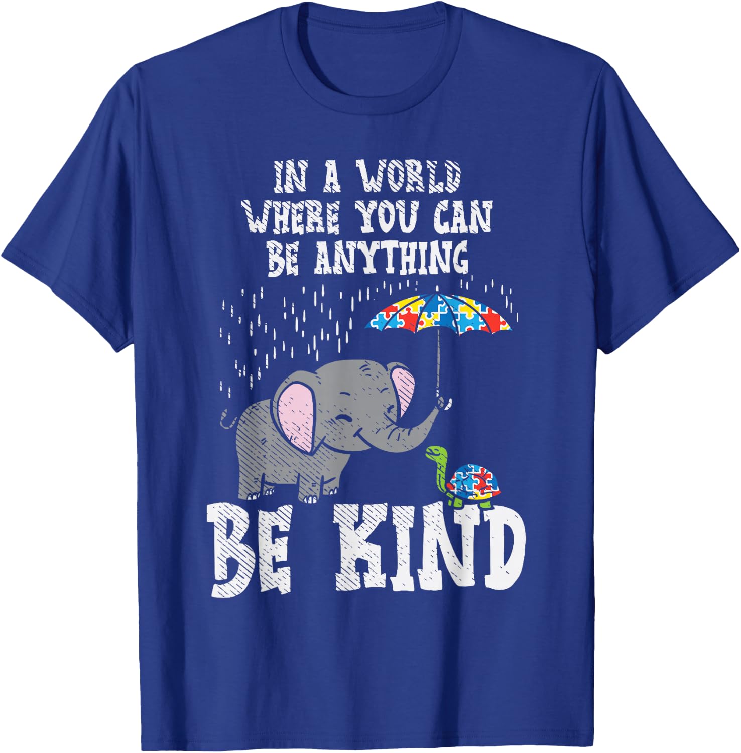 In A World Be Kind Cute Elephant Turtle Umbrella Autism Gift T-Shirt - T-Shirt | Royal