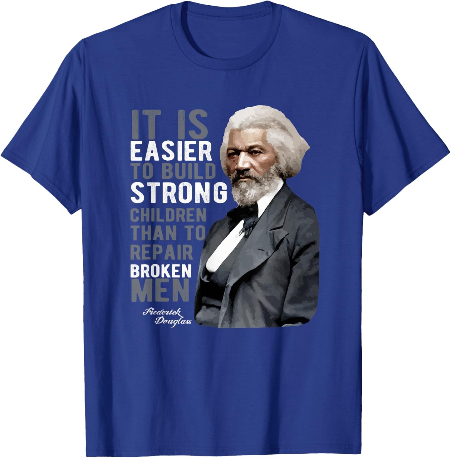 Douglass Quote | Black History Month T-Shirt - T-Shirt | Royal