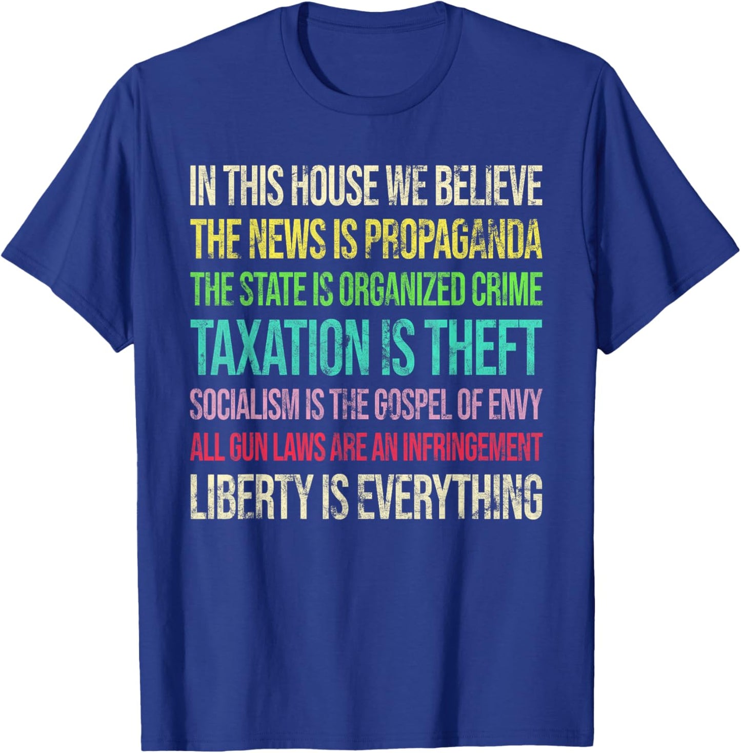 In This House We Believe The News Is Propaganda T-Shirt - T-Shirt | Royal