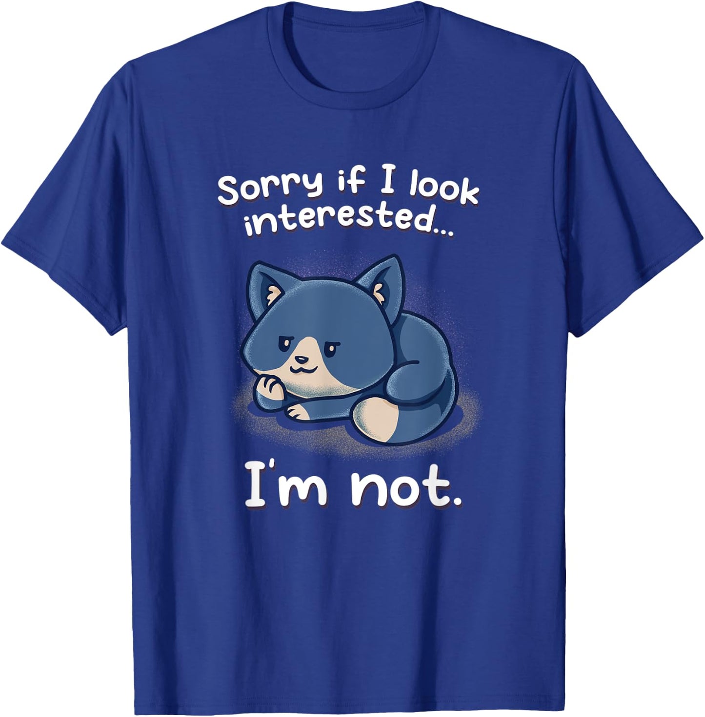 Sorry If I Look Interested I'm Not Nerd Geek Cats Kitten Cat Women Kids T-Shirt - T-Shirt | Royal