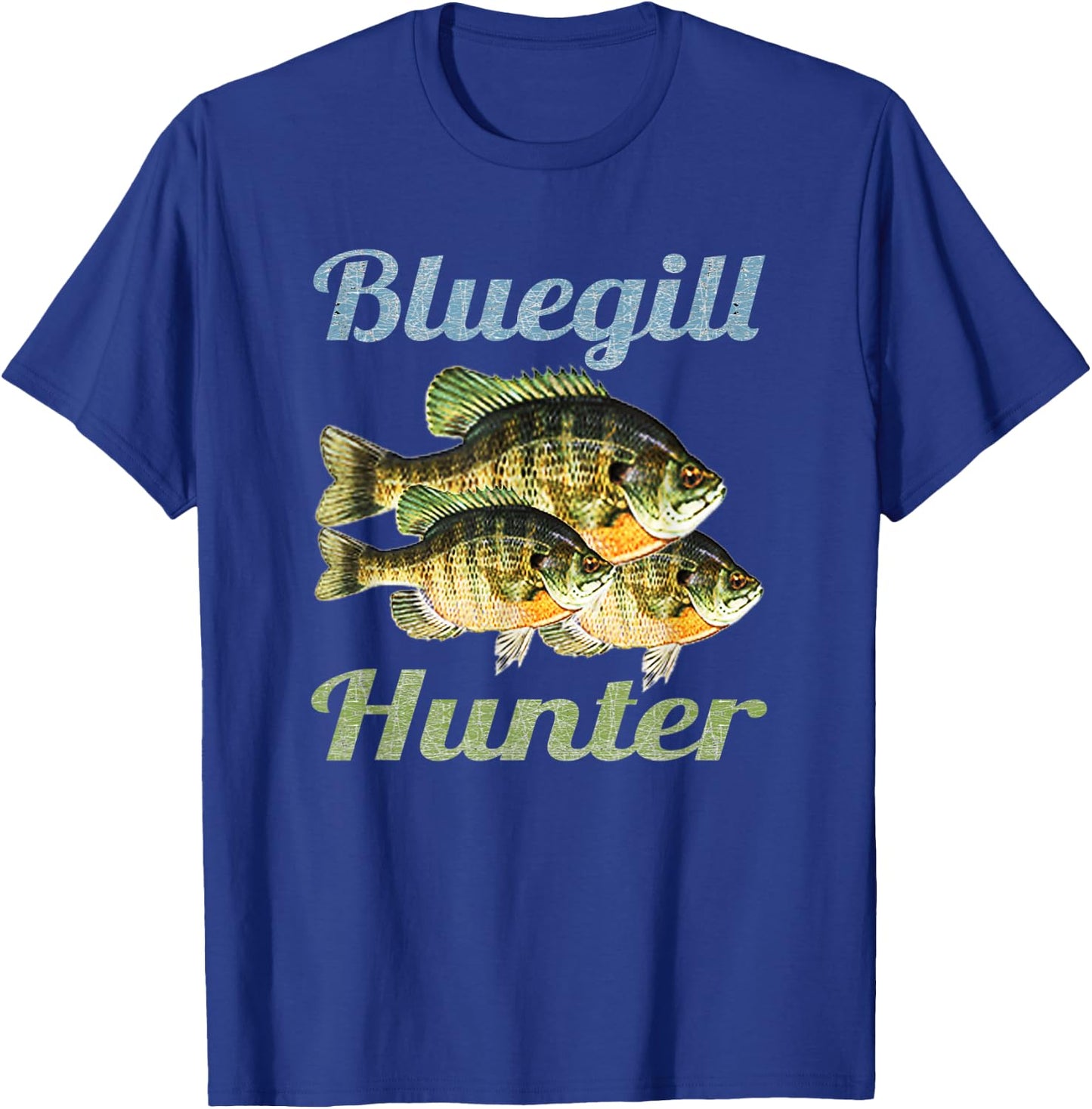 Bluegill Hunter Fishing Dad Fisherman Boy Freshwater Fish T-Shirt - T-Shirt | Royal