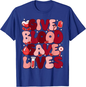 Give Blood Save Lives Blood Donation World Blood Donor Day T-Shirt - T-Shirt | Royal