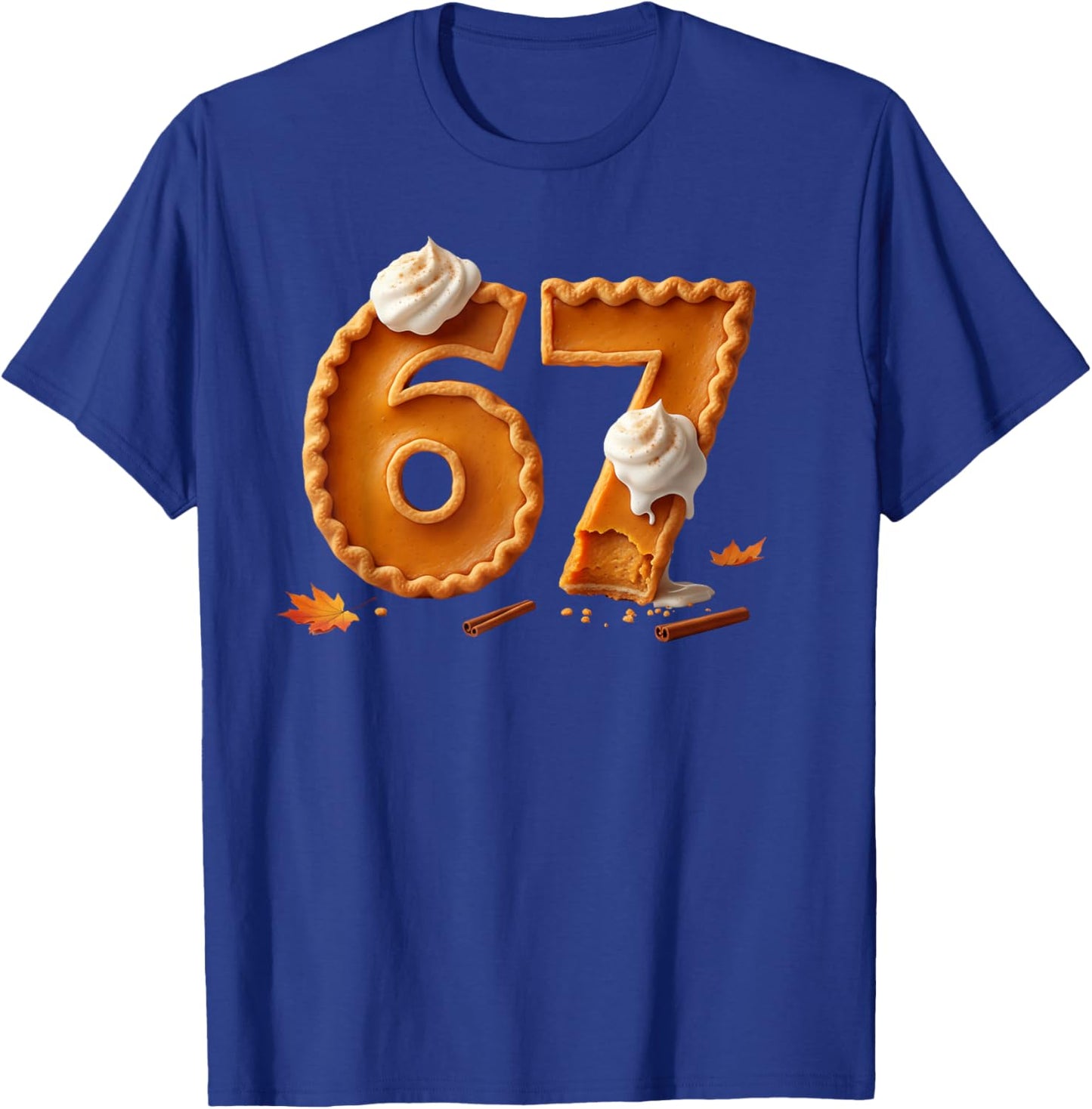 Ironic 67 Pumpkin Pie Fall Themed Brainrot Meme Six Seven T-Shirt - T-Shirt | Royal