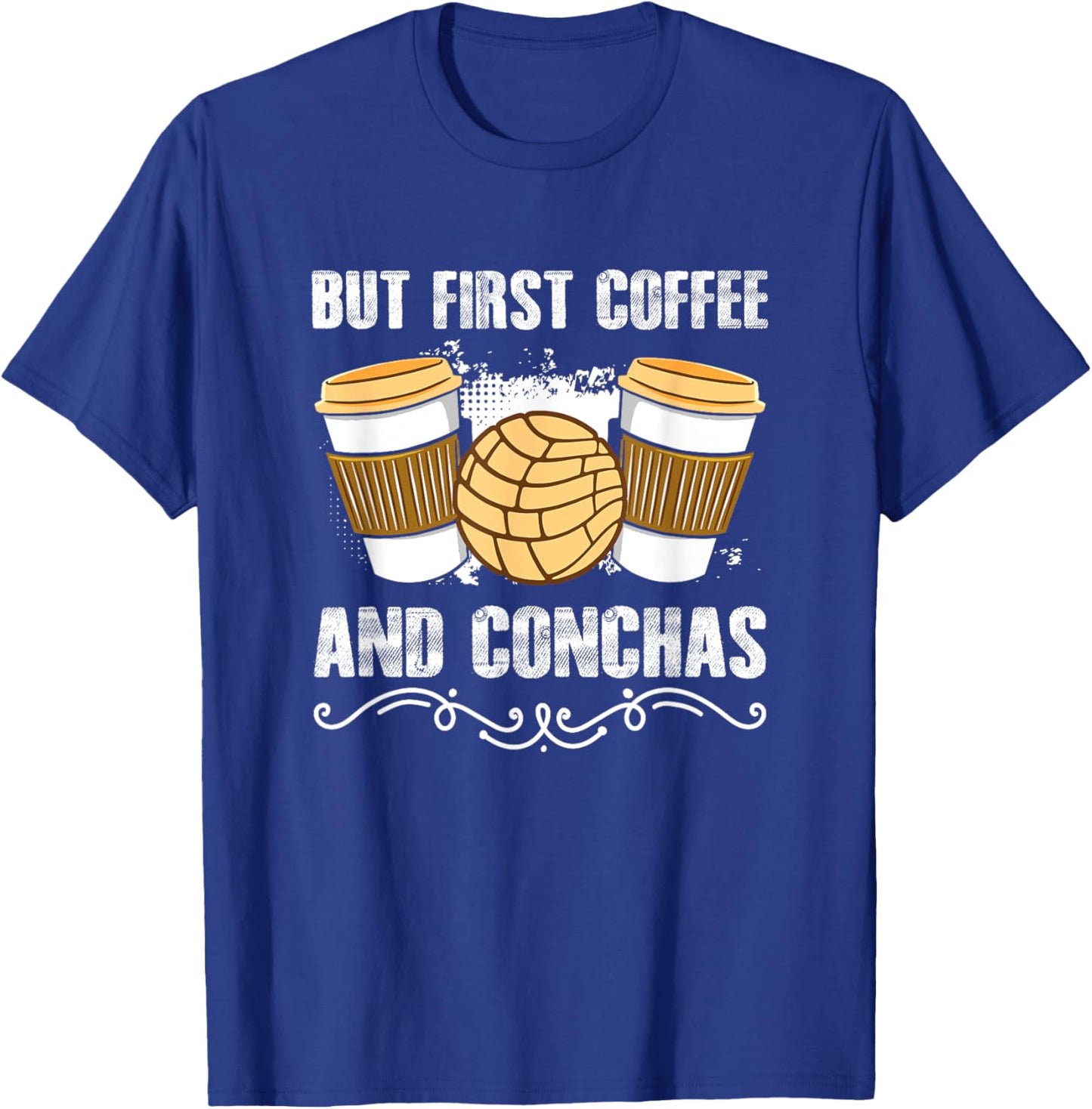 Pan Dulce Pastry Latina Mexican Conchas Coffee And Concha T-Shirt - T-Shirt | Royal