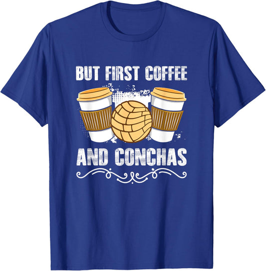 Pan Dulce Pastry Latina Mexican Conchas Coffee And Concha T-Shirt - T-Shirt | Royal