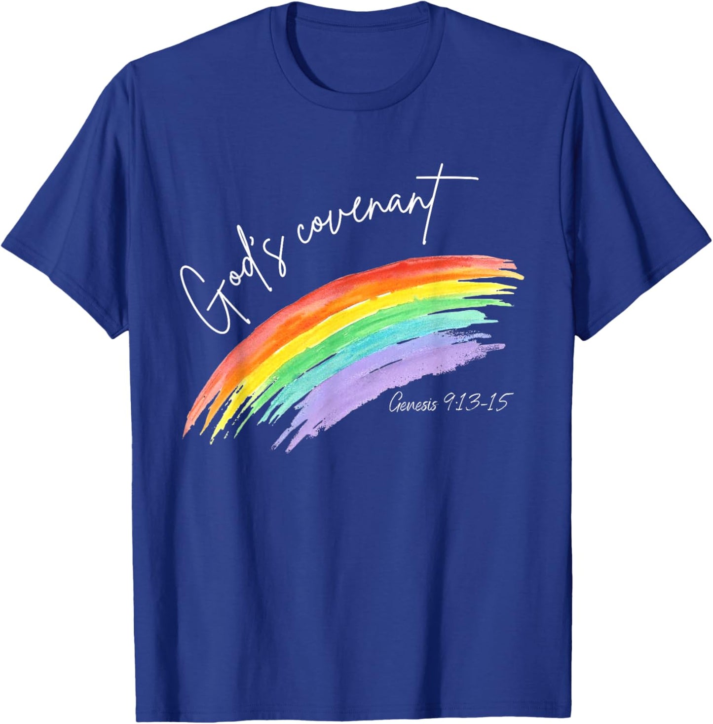 God's Covenant Genesis 9:13-15 Rainbow God's Believers T-Shirt - T-Shirt | Royal