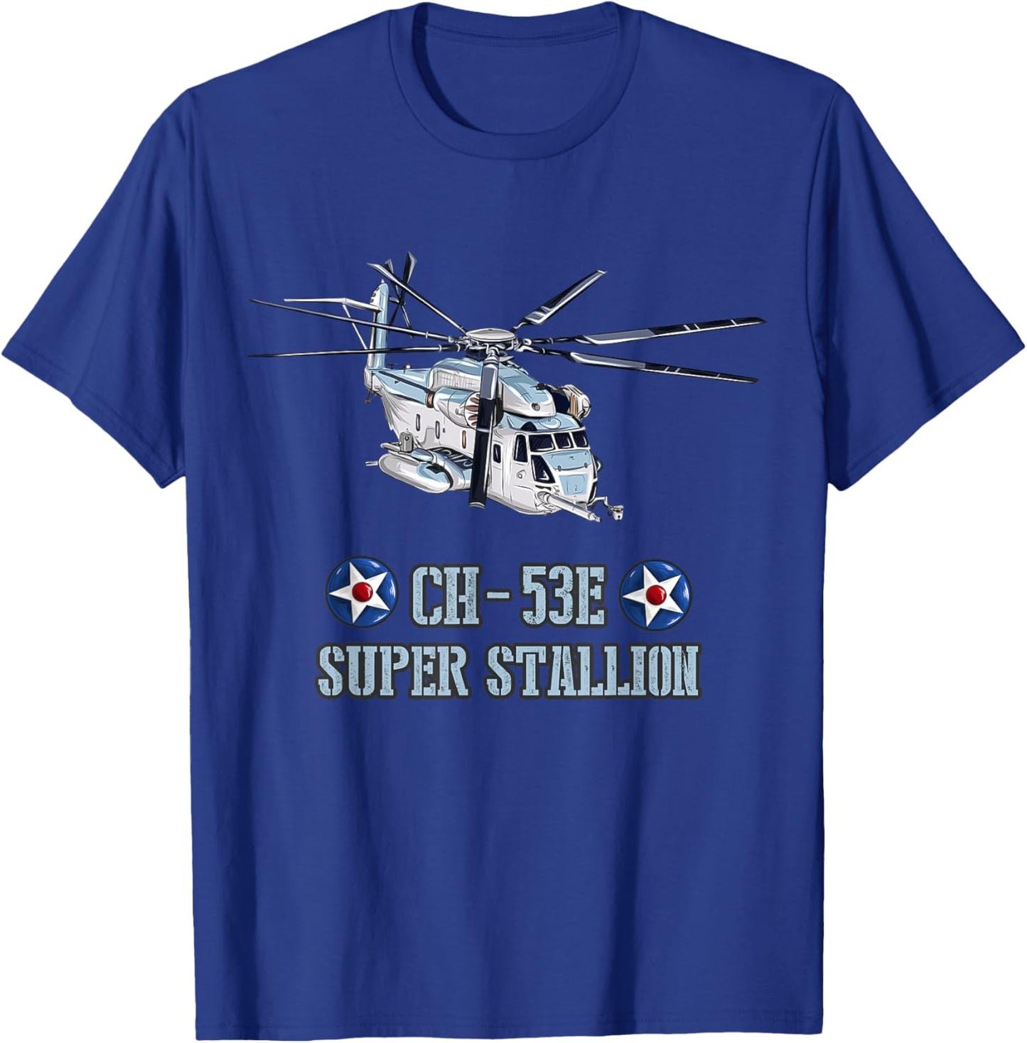 US Military Aircraft CH-53E Super-stallion Heavy Helicopter T-Shirt - T-Shirt | Royal