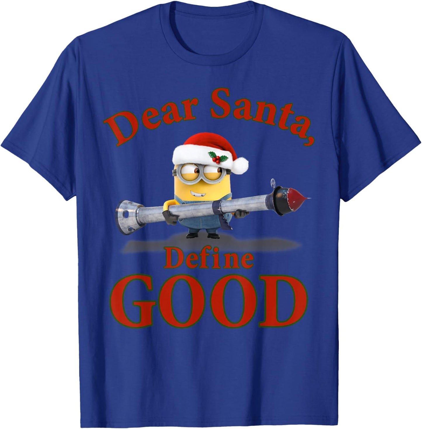 Despicable Me Minions Dear Santa Define Good Portrait T-Shirt - T-Shirt | Royal