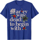 Marley Was Dead To Begin With T-Shirt - T-Shirt | Royal