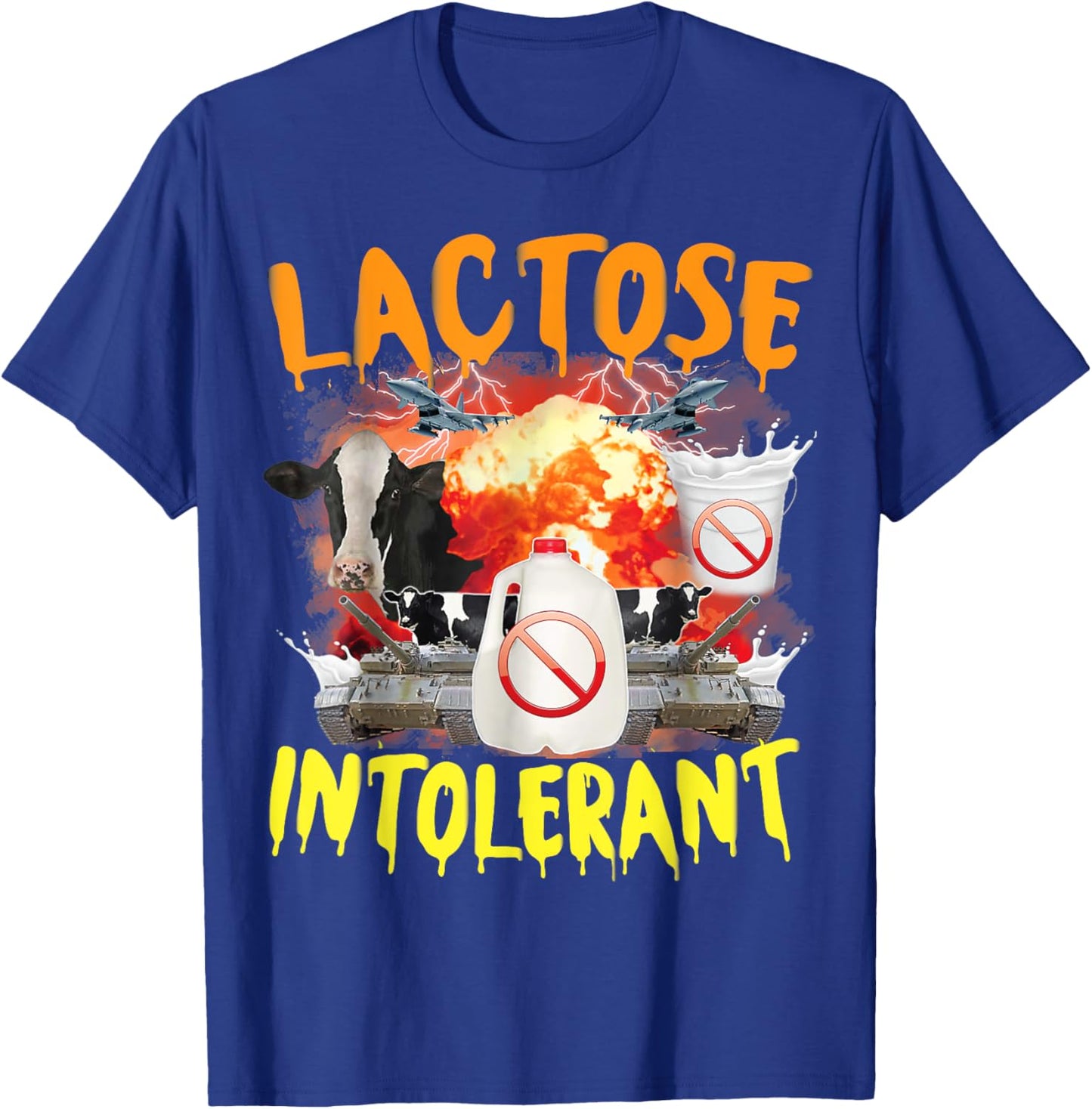 Lactose Intolerant Funny Sarcasm Oddly Specific Meme T-Shirt - T-Shirt | Royal
