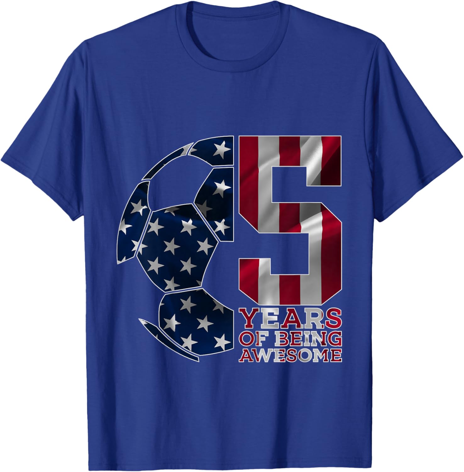 5 Years of Being Awesome Soccer 5th Birthday T-Shirt - T-Shirt | Royal