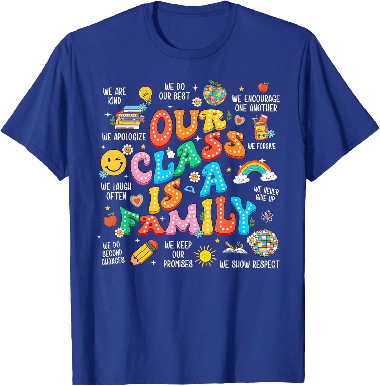 Our Class Is A Family, Teacher Appreciation, Back To School Men Women Kids T-Shirt - T-Shirt | Royal
