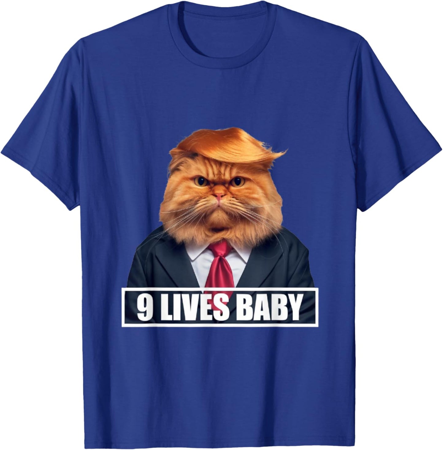 Donald Cat Trump 9 Lives Funny Presidential Humor 2024 , Black, S T-Shirt - T-Shirt | Royal