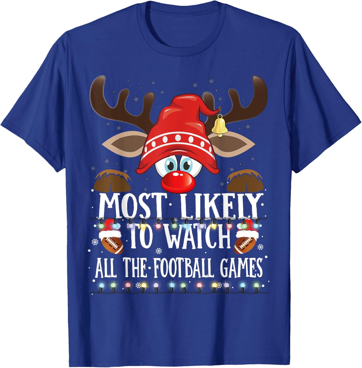 Christmas Matching Most Likely To Watch Football Games PJS T-Shirt - T-Shirt | Royal