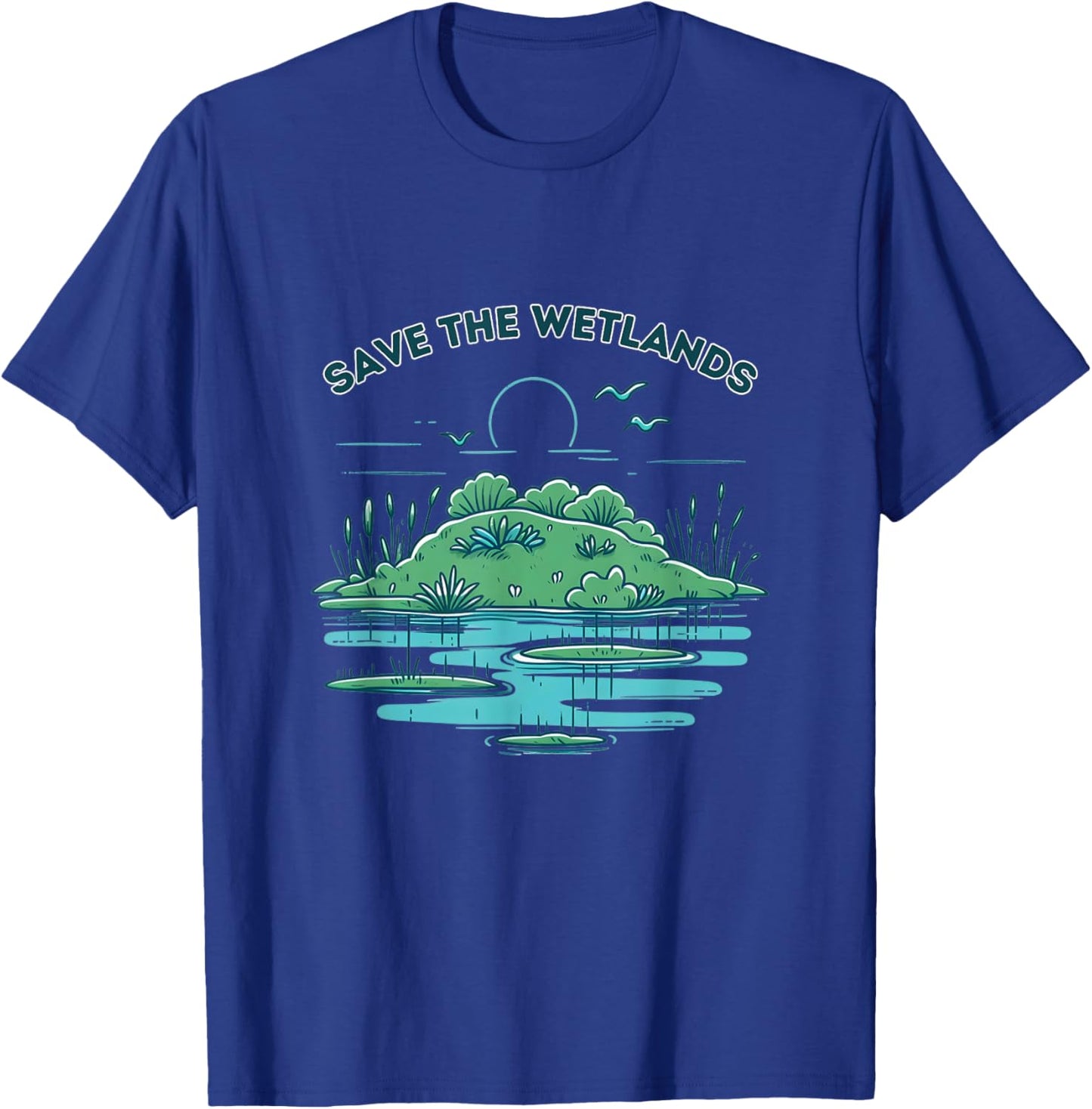 Save the Wetlands T-Shirt - T-Shirt | Royal