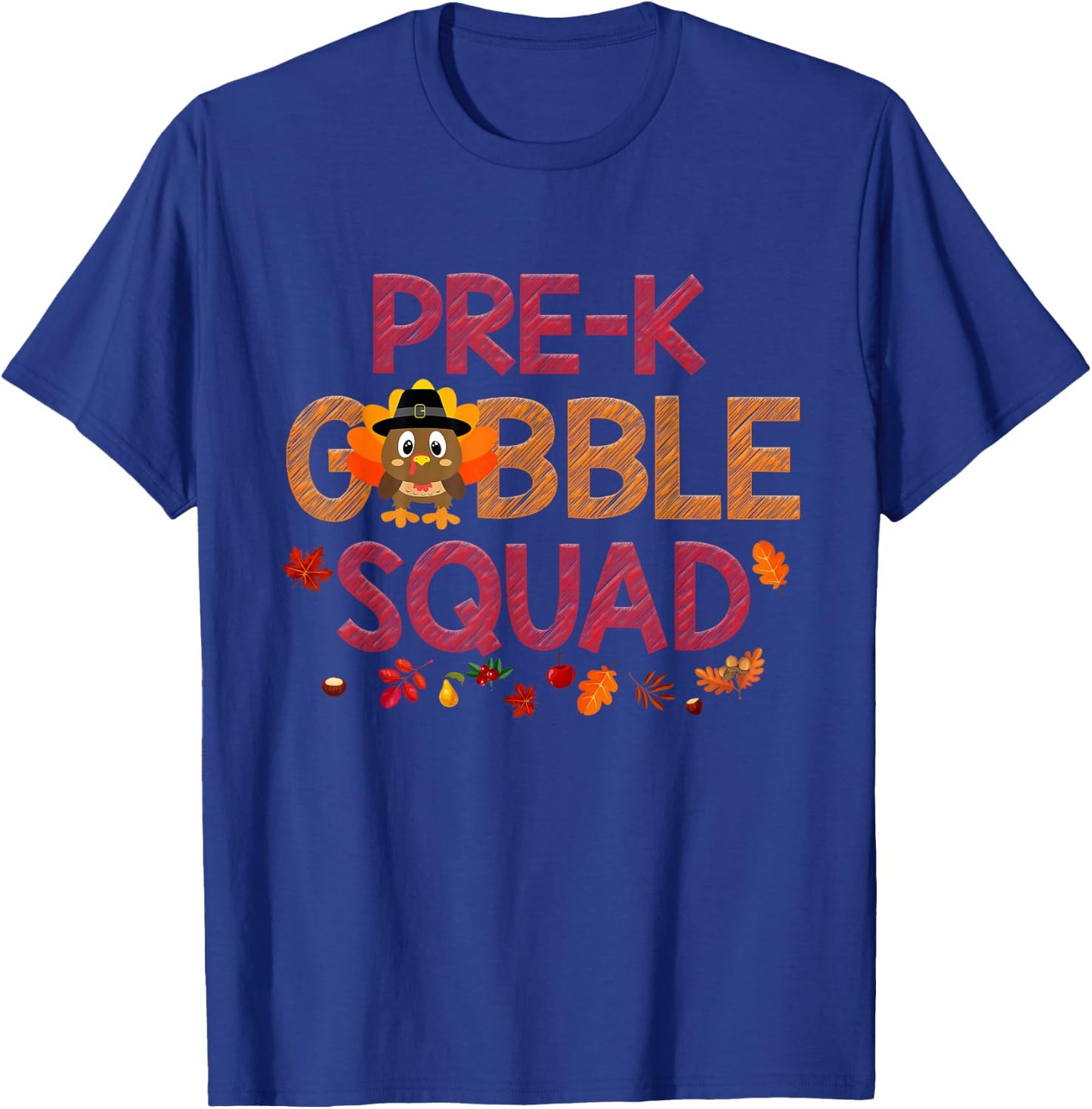 Pre K Gobble Squad Funny Turkey Thanksgiving T-Shirt - T-Shirt | Royal