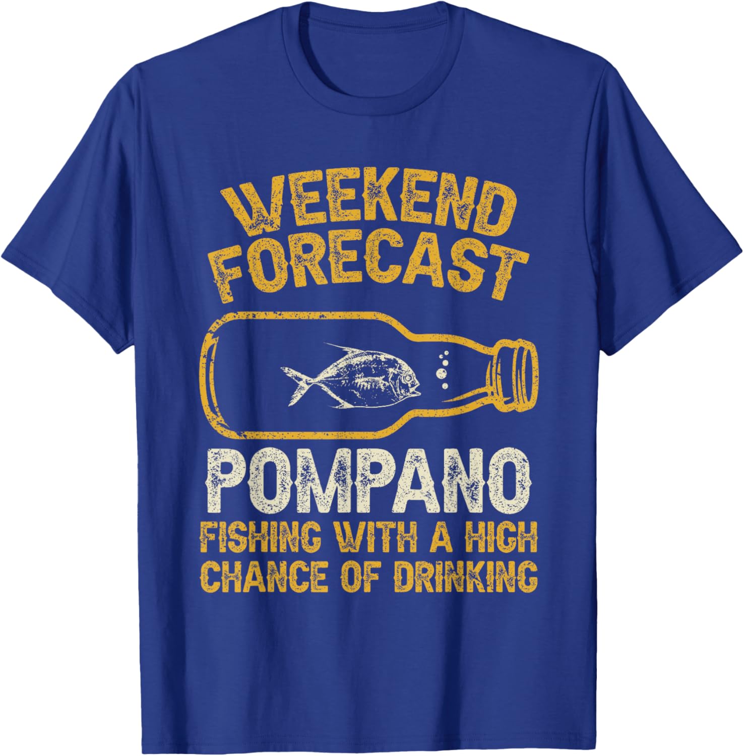 Fisher Weekend Forecast Fishing - Fish Pompano T-Shirt - T-Shirt | Royal