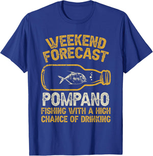 Fisher Weekend Forecast Fishing - Fish Pompano T-Shirt - T-Shirt | Royal