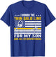 I Honor Thin Gold Line For My Son Proud 911 Dispatcher T-Shirt - T-Shirt | Royal