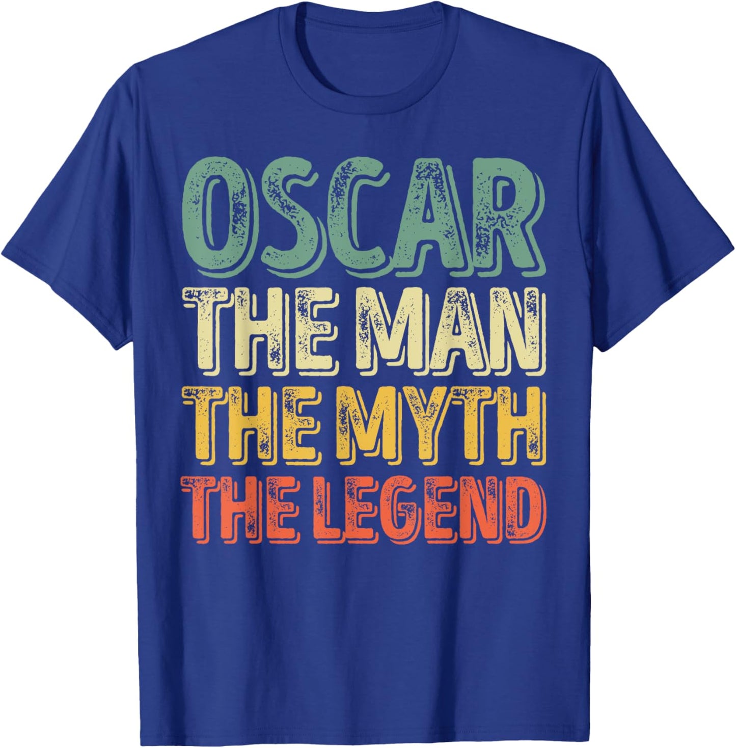 Oscar The Man The Myth The Legend Shirt First Name Oscar T-Shirt - T-Shirt | Royal