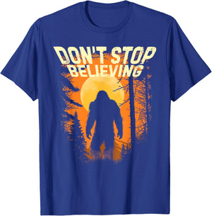 Cryptid Bigfoot Don't Stop Believing Sasquatch Cryptidcore T-Shirt - T-Shirt | Royal