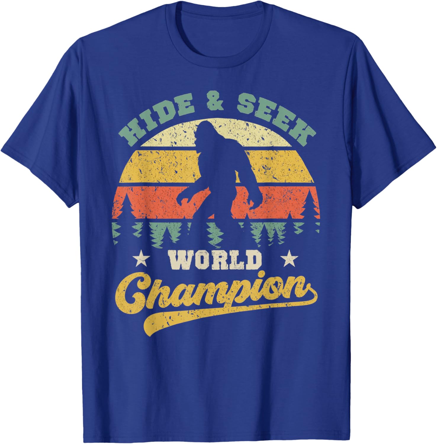 Bigfoot Hide And Seek World Champion Sasquatch Retro Vintage T-Shirt - T-Shirt | Royal
