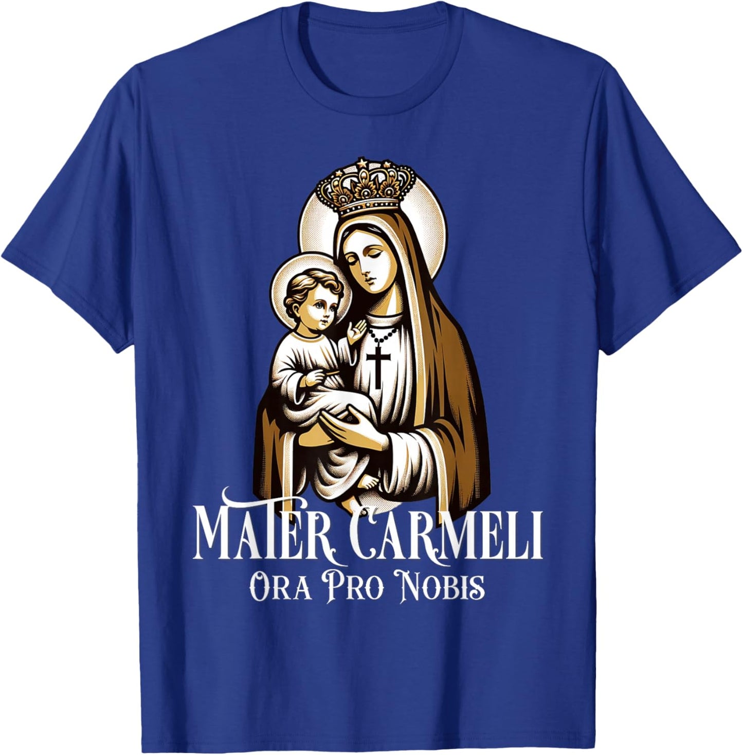 Our Lady of Mount Carmel Marian Catholic T-Shirt - T-Shirt | Royal