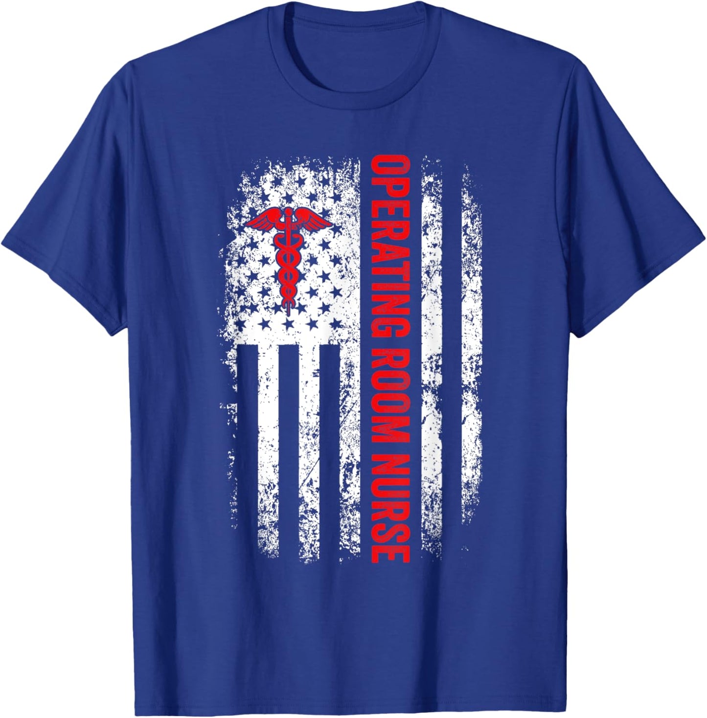 American Flag Nurse Operating Room Nurse OR Funny Nursing Women Men T-Shirt - T-Shirt | Royal