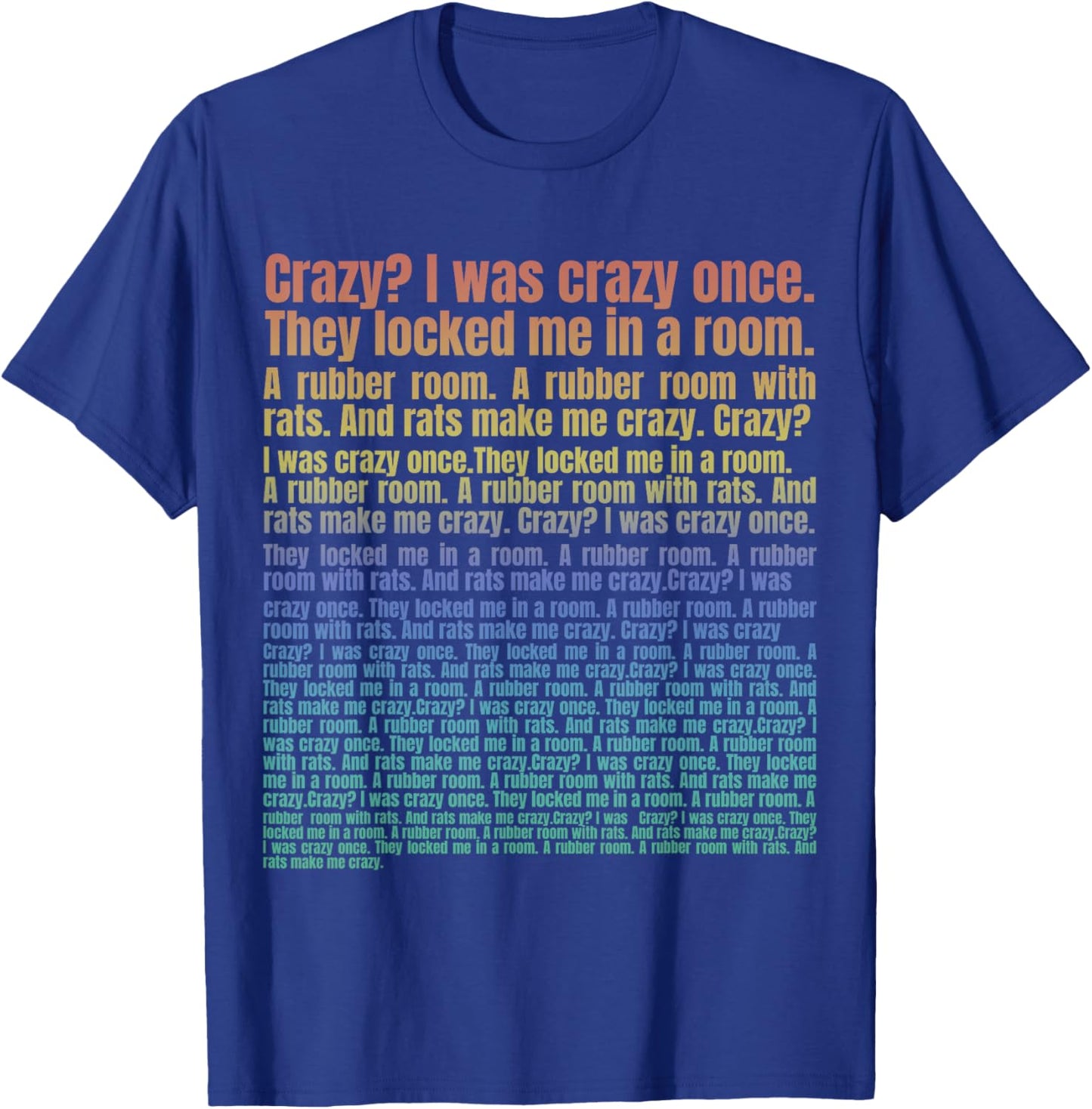 Crazy I Was Crazy Once Meme Black Women's Small T-Shirt - T-Shirt | Royal