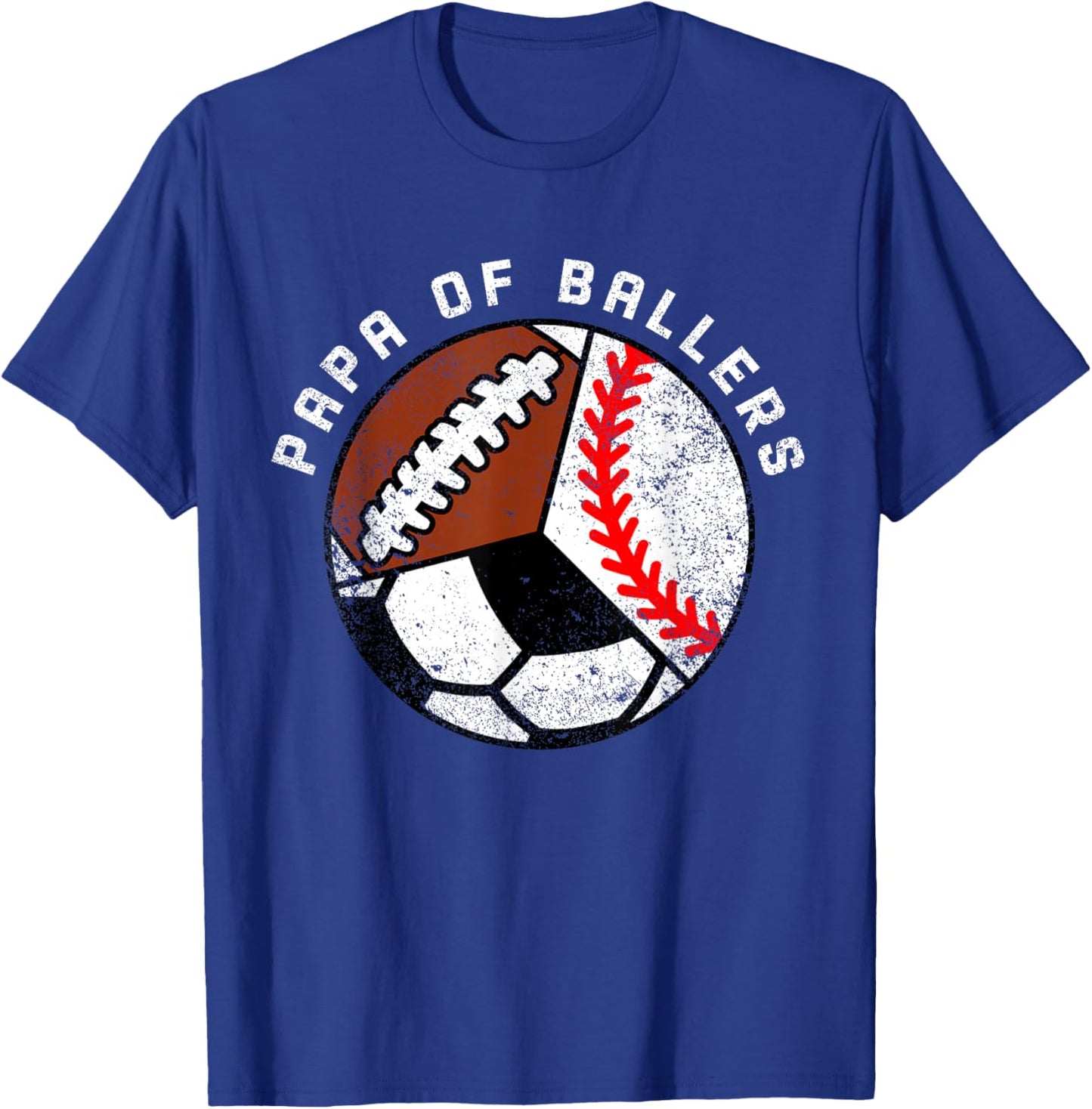 Papa Of Ballers Funny Baseball Soccer Football Papa T-Shirt - T-Shirt | Royal