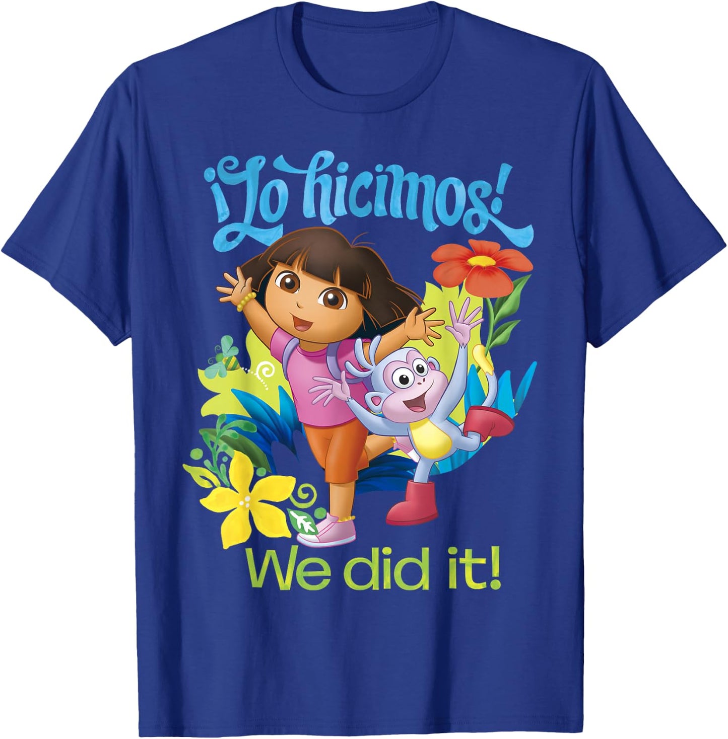 Dora The Explorer Lo Hicimos We Did It Small T-Shirt - T-Shirt | Royal