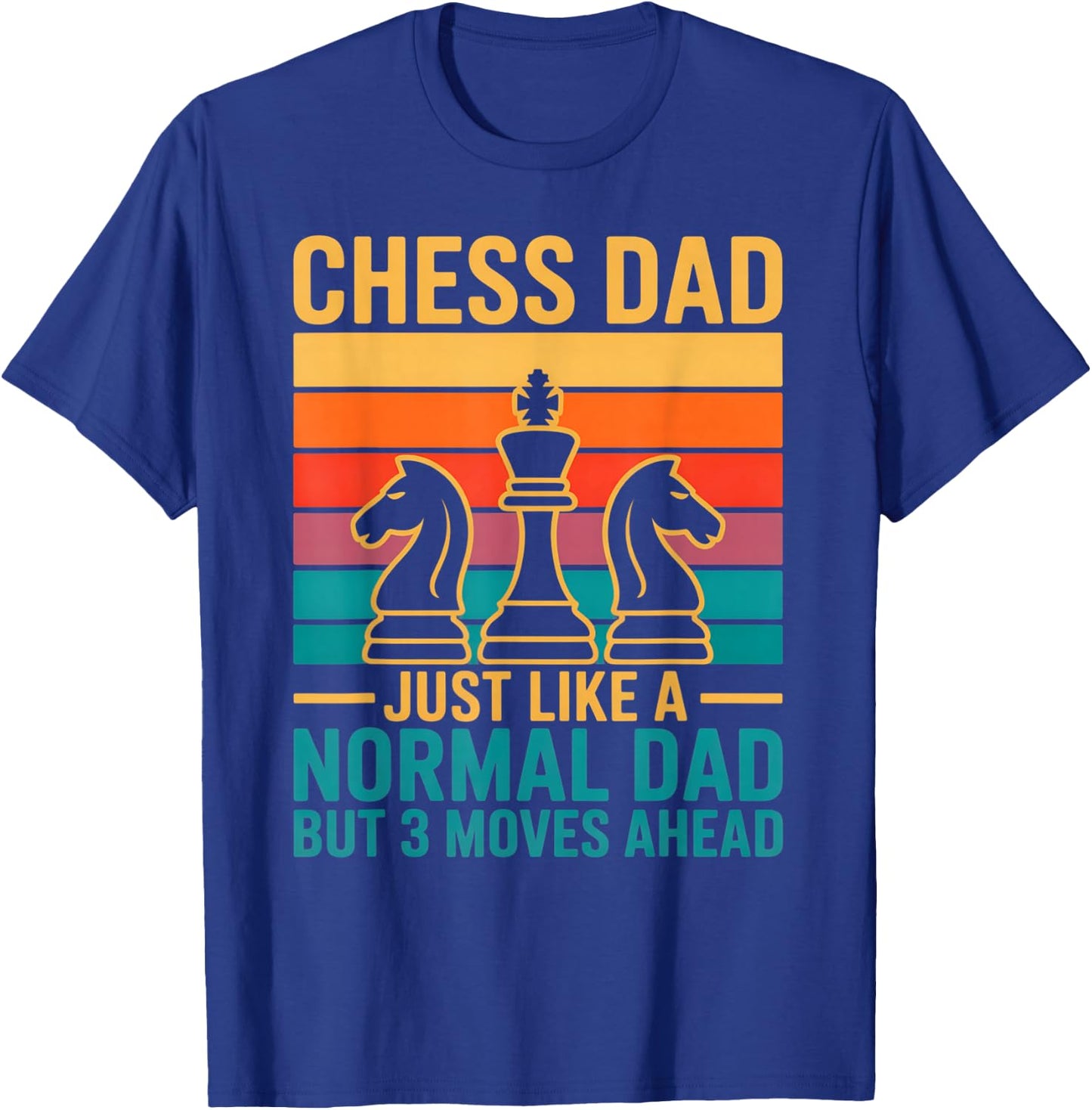Chess Dad, Chess Player , Father T-Shirt - T-Shirt | Royal