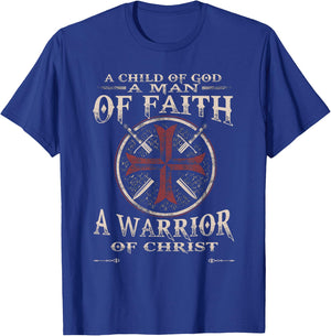 A Child Of God A Man Of Faith A Warrior Of Christ T-Shirt - T-Shirt | Royal