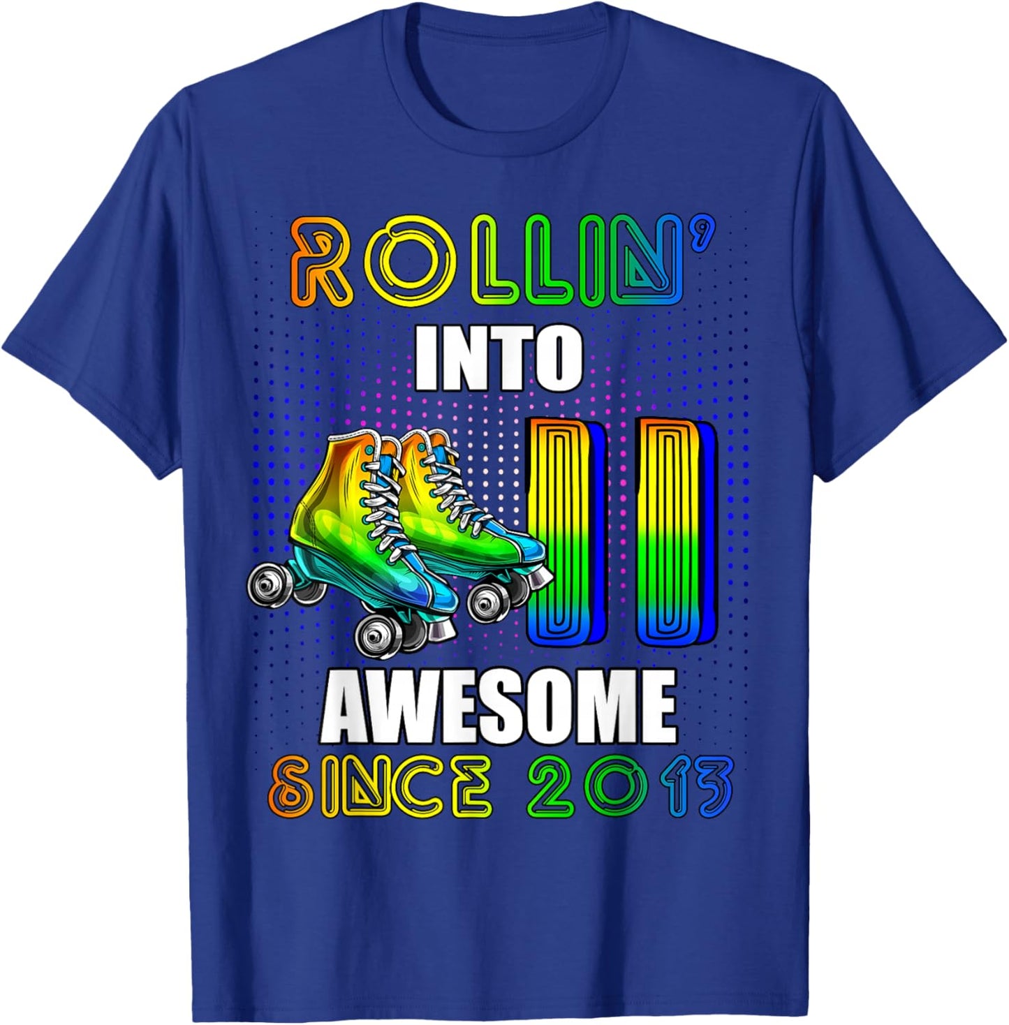 Roller Skating 11th Birthday Boys Rollin 11 Awesome 2013 T-Shirt - T-Shirt | Royal
