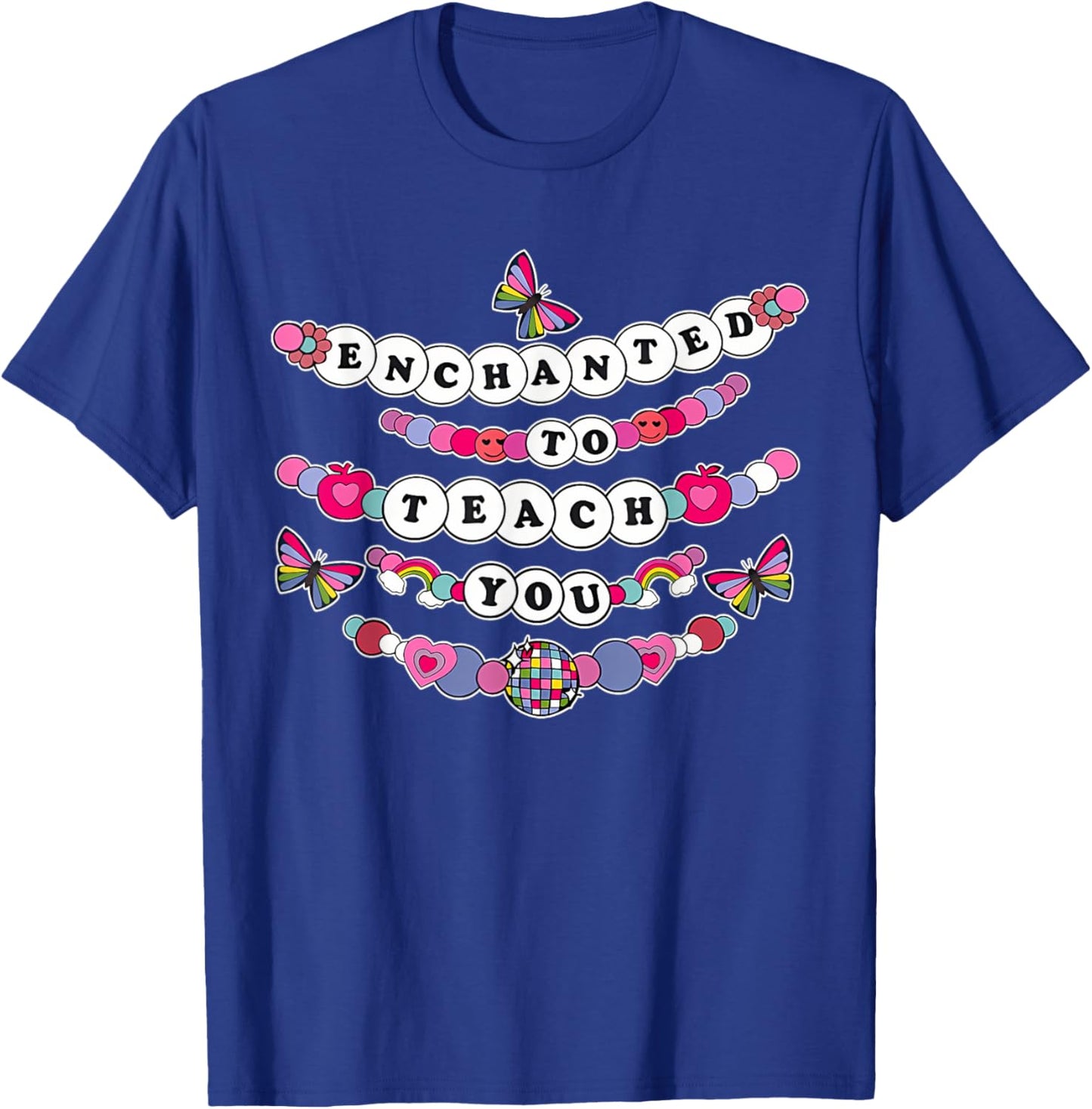 Enchanted To Teach You Teacher Sayings Back To School T-Shirt - T-Shirt | Royal