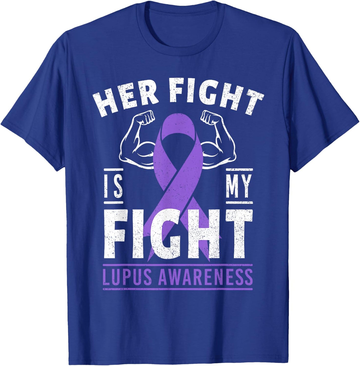 Her Fight is My Fight Lupus Awareness Purple Ribbon Support T-Shirt - T-Shirt | Royal