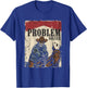 Problem Solver Men Women Gift Funny Horse Lover T-Shirt - T-Shirt | Royal