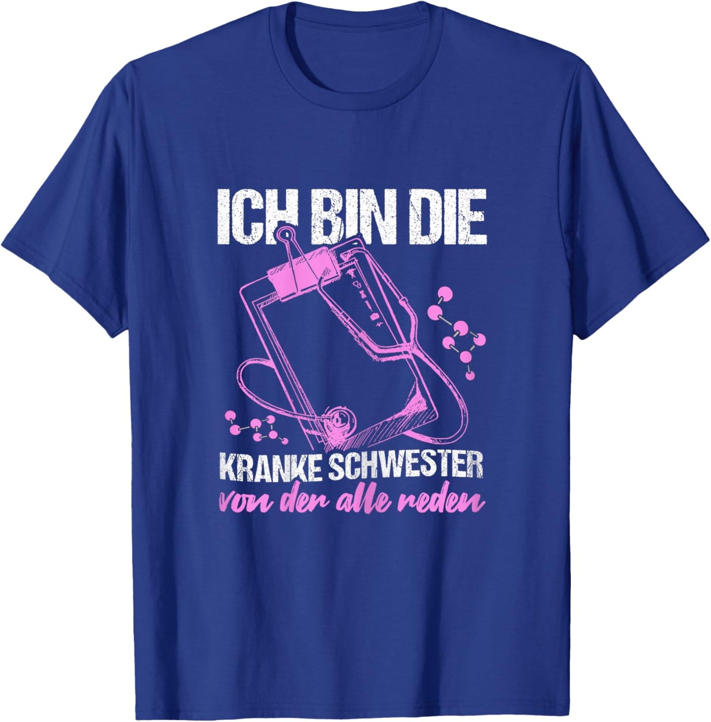 Ich bin die Kranke Schwester Pflegekraft Krankenschwester T-Shirt - T-Shirt | Royal