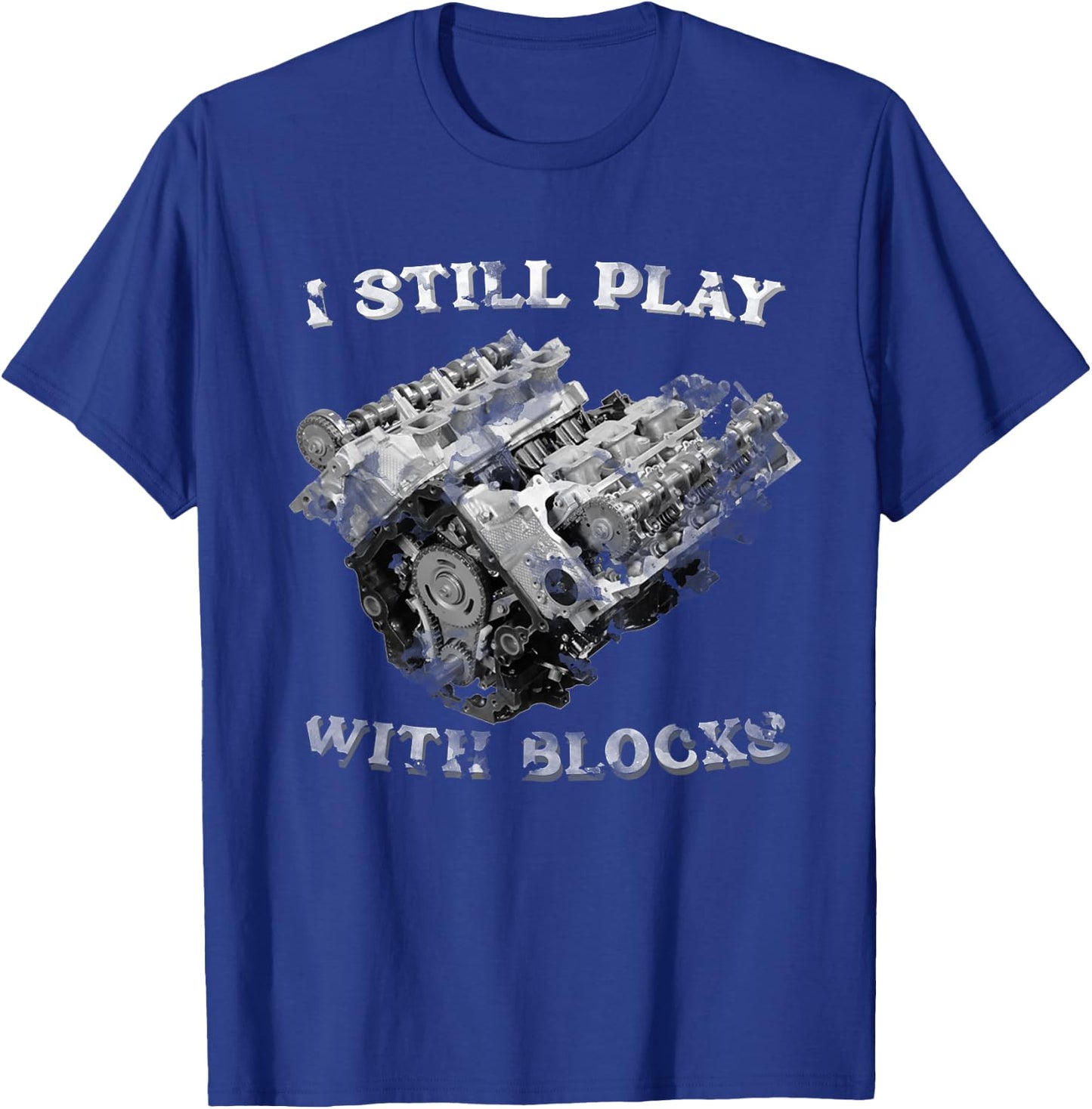 I Still Play With Blocks Racing Maintenance Vintage T-Shirt - T-Shirt | Royal
