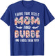 Bubbe Shirts Cute I have two Titles Mom and Bubbe T-Shirt - T-Shirt | Royal