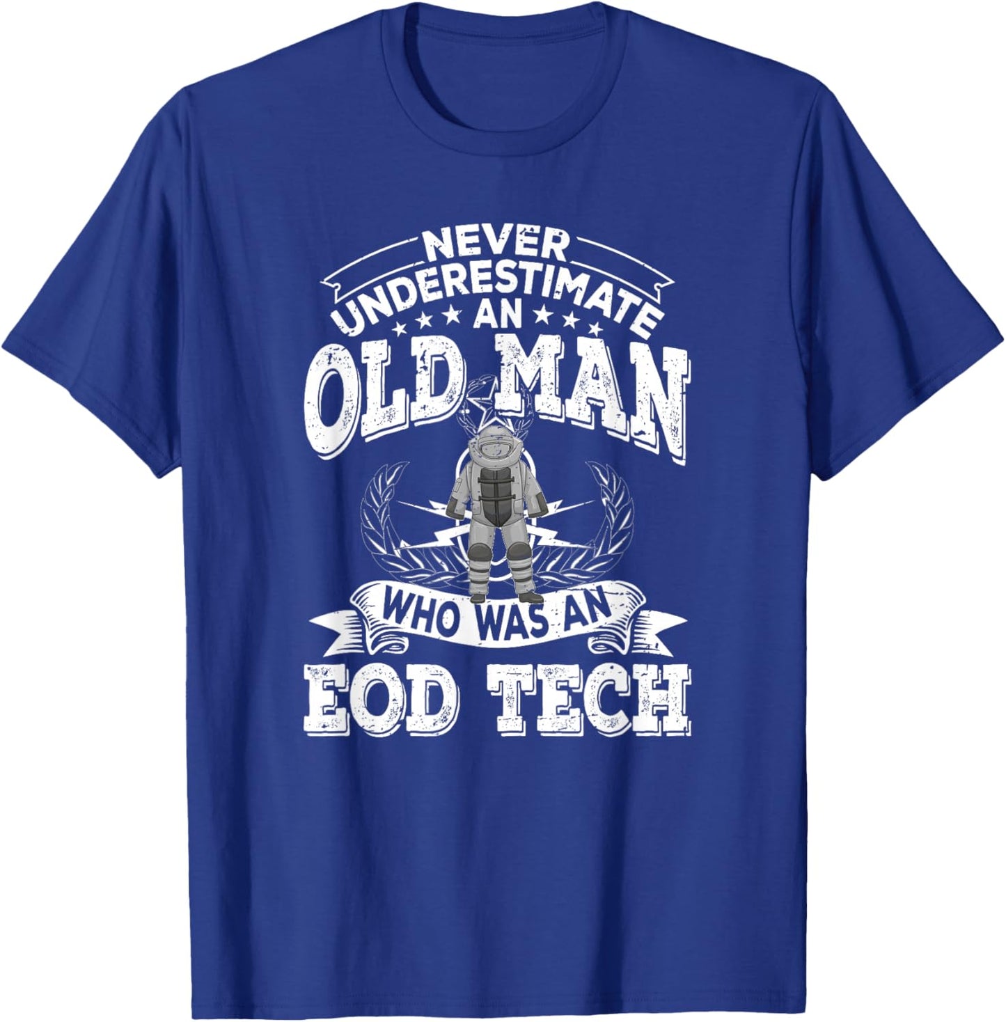 Funny Bomb Disposal Expert Retired EOD Tech T-Shirt - T-Shirt | Royal