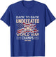 Back To Back Undefeated World War Champs 4th Of July T-Shirt - T-Shirt | Royal