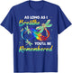 As Long As I Breathe You'll Be Remembered Dragonfly T-Shirt - T-Shirt | Royal