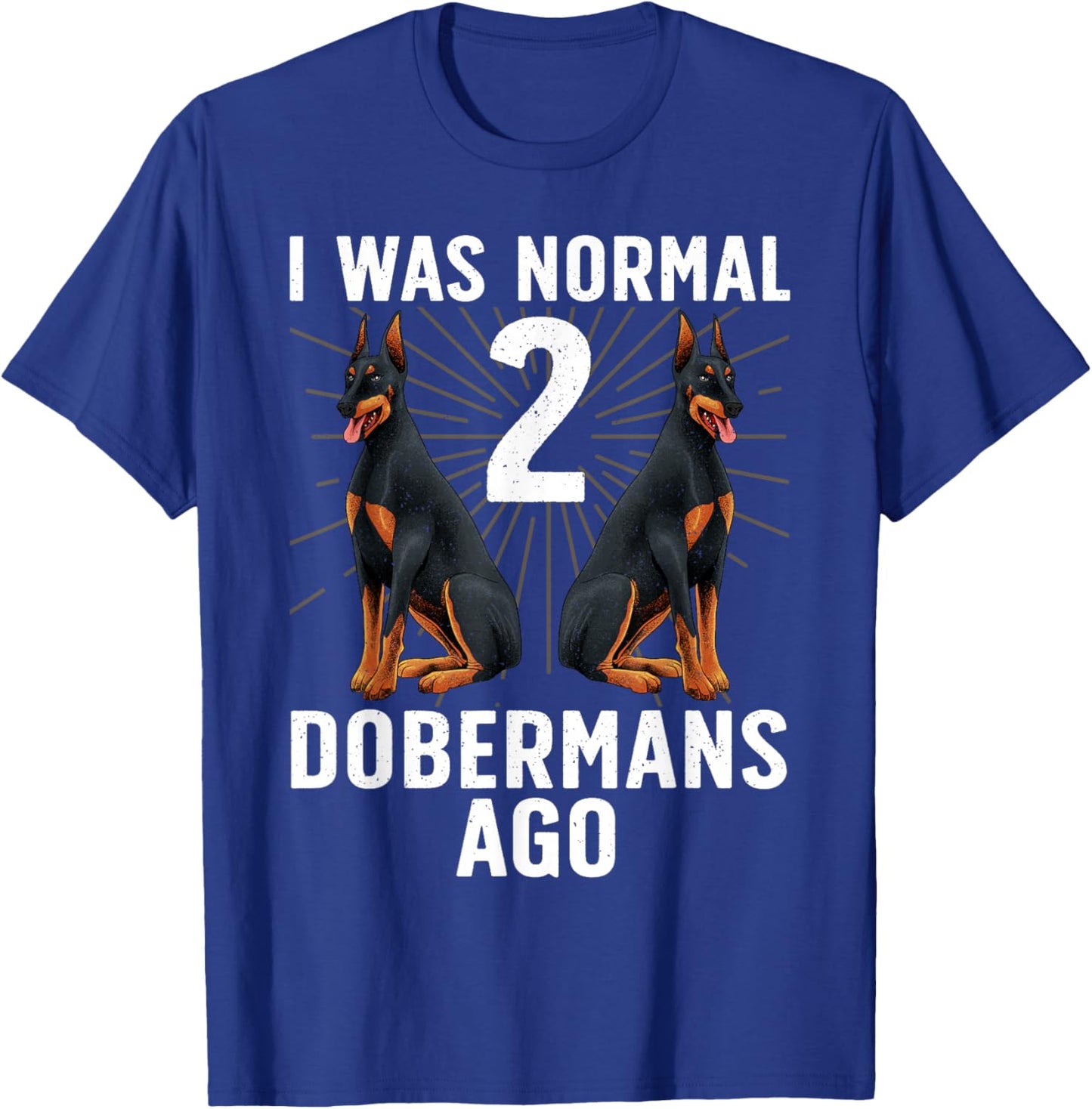 Funny Doberman Design Women Doberman Pinscher Lover T-Shirt - T-Shirt | Royal