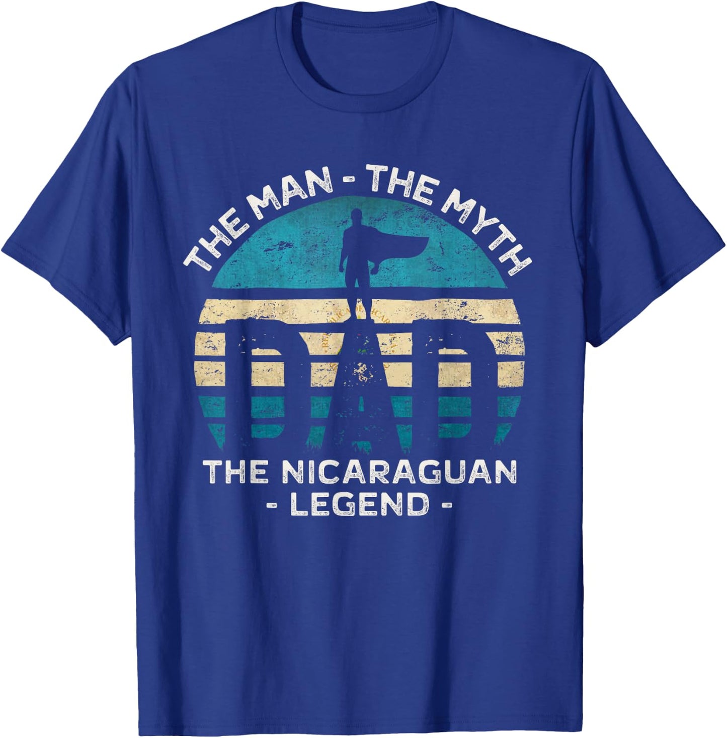 Dad The Man The Myth The Nicaraguan Legend Nicaragua Vintage T-Shirt - T-Shirt | Royal