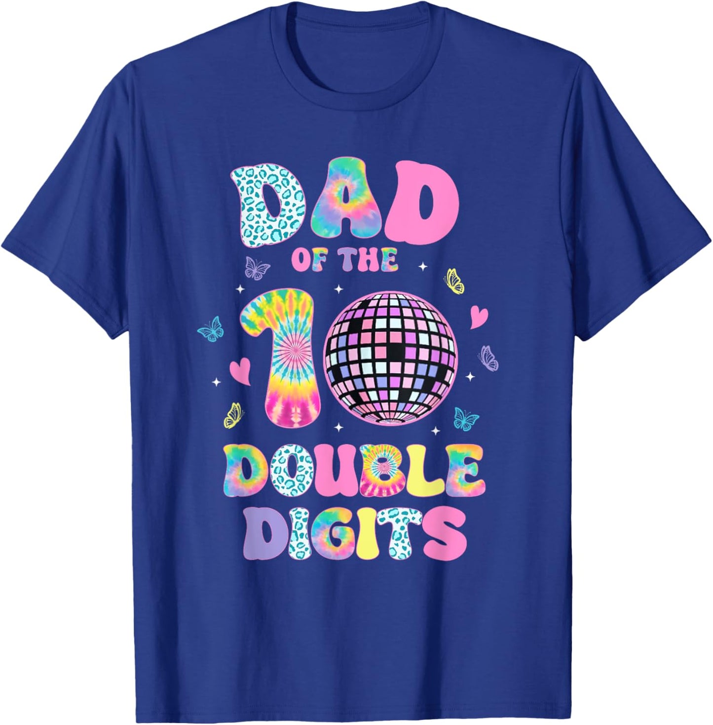 Dad Of The Double Digits 10 Year Old Birthday Girl Retro T-Shirt - T-Shirt | Royal