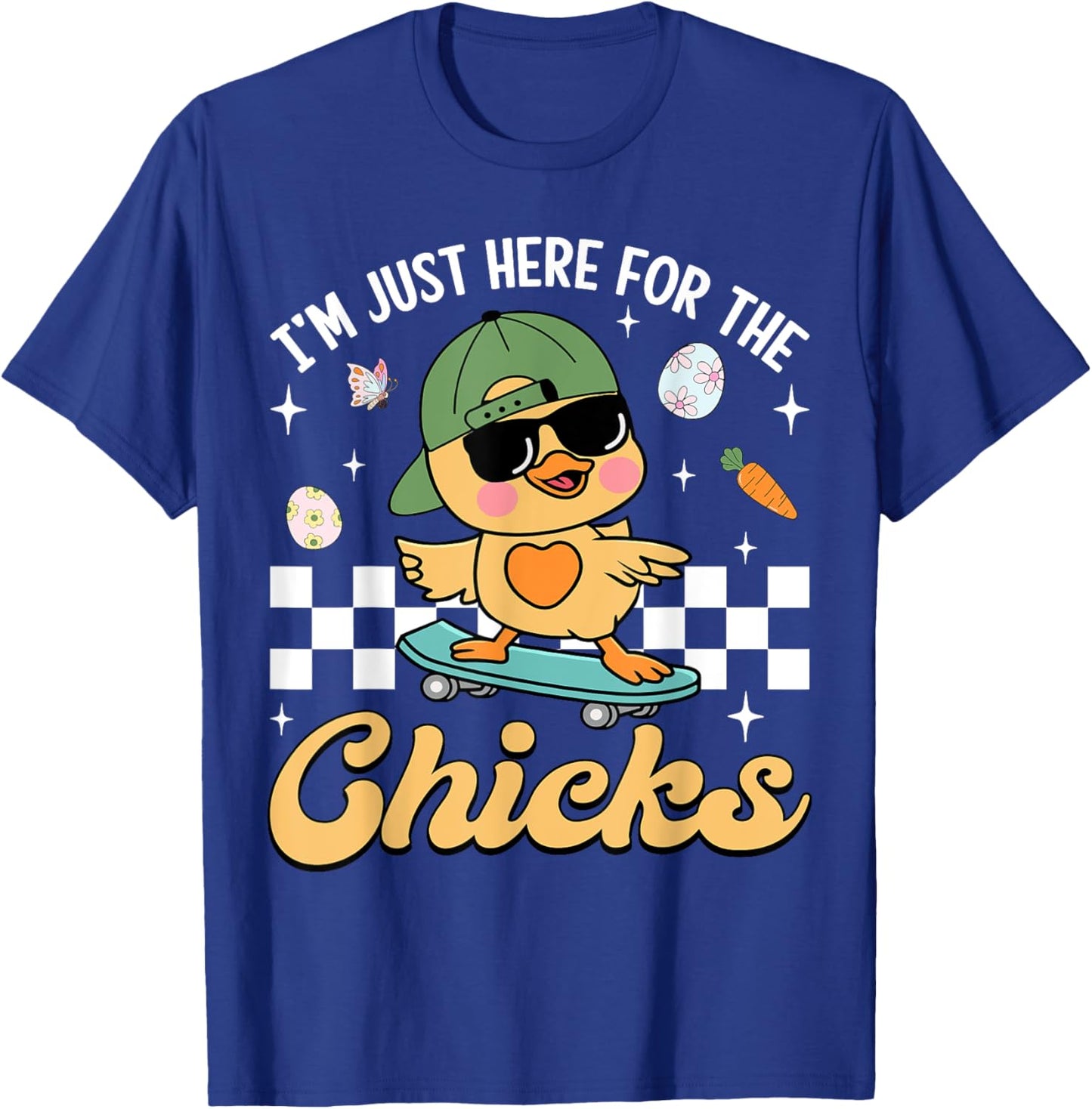 I'm Just Here For The Chicks Cute Easter Boys Kids Toddlers T-Shirt - T-Shirt | Royal